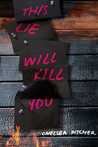 Blog Tour: This Lie Will Kill You by Chelsea Pitcher