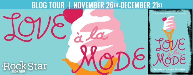 Blog Tour: Love à la Mode by Stephanie Kate Strohm