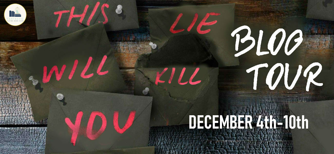 Blog Tour: This Lie Will Kill You by Chelsea Pitcher