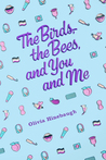 Blog Tour: The Birds, The Bees, and You and Me by Olivia Hinebaugh