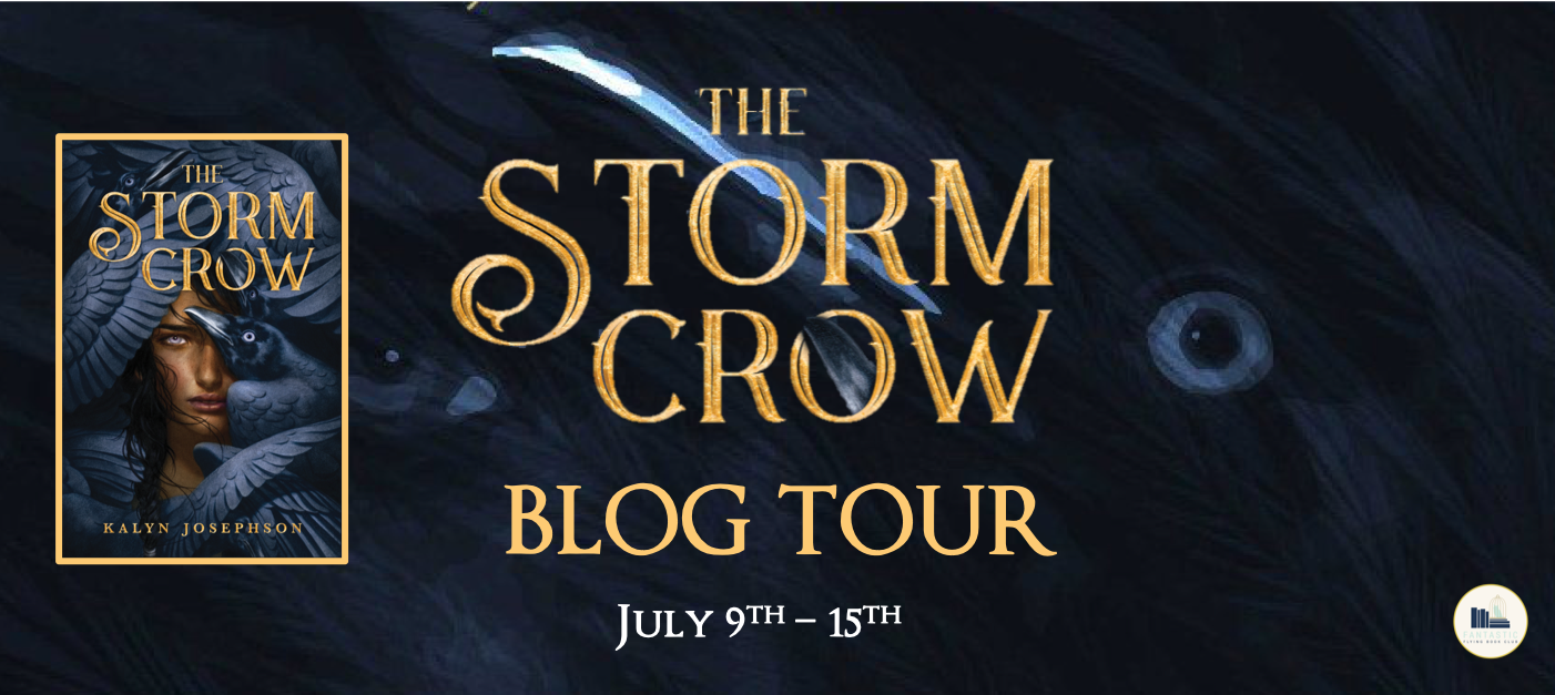 Blog Tour: The Storm Crow by Kalyn Josephson (Interview + Giveaway!)