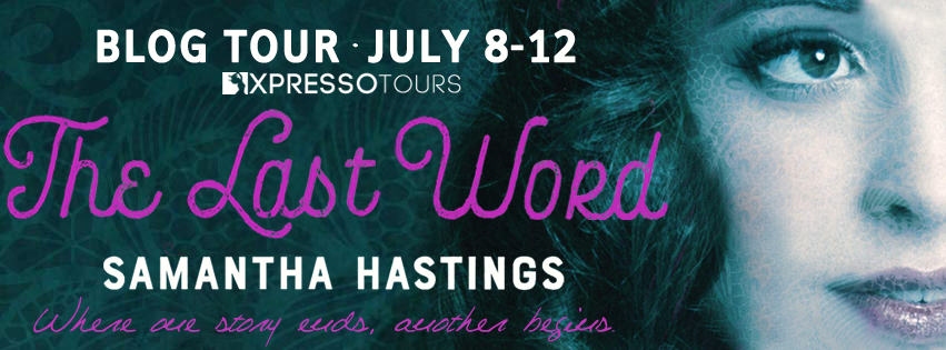 Blog Tour: The Last Word by Samantha Hastings (Interview + Giveaway!)