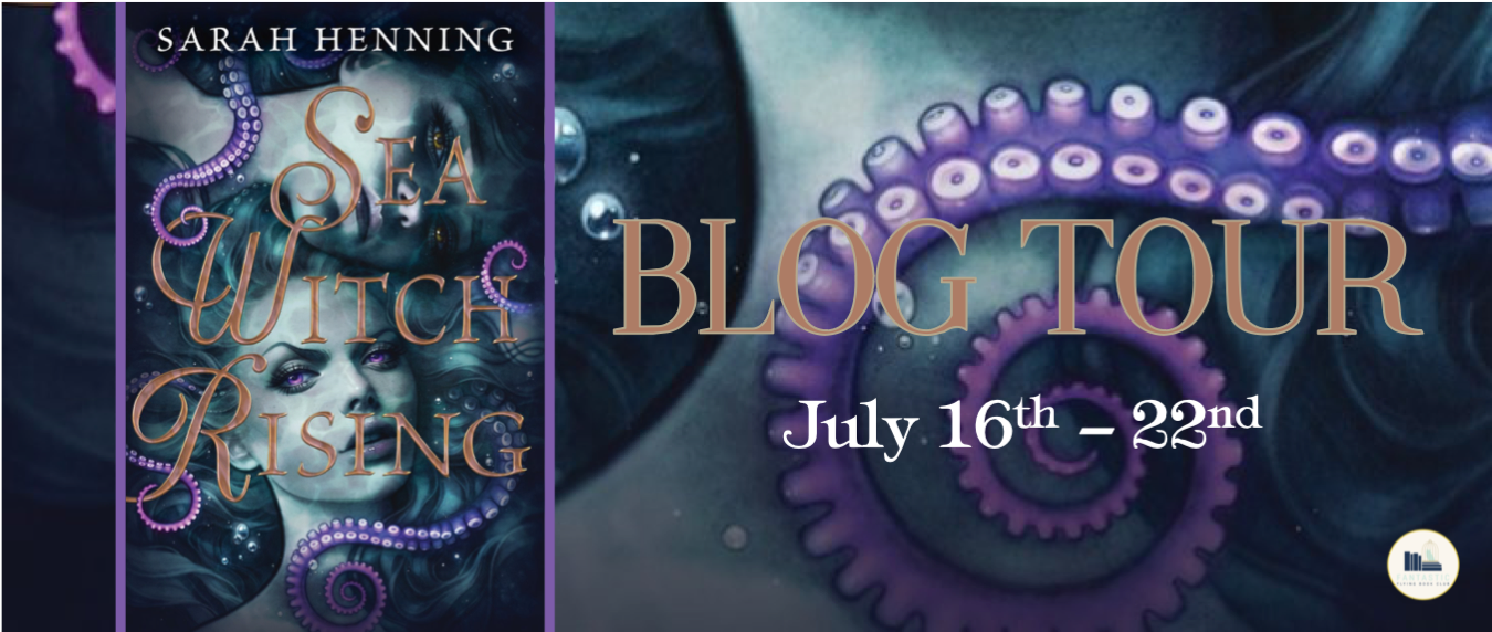 Blog Tour: Sea Witch Rising by Sarah Henning (Interview + Giveaway!)