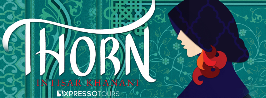 Cover Reveal: Thorn by Intisar Khanani (+Giveaway!)