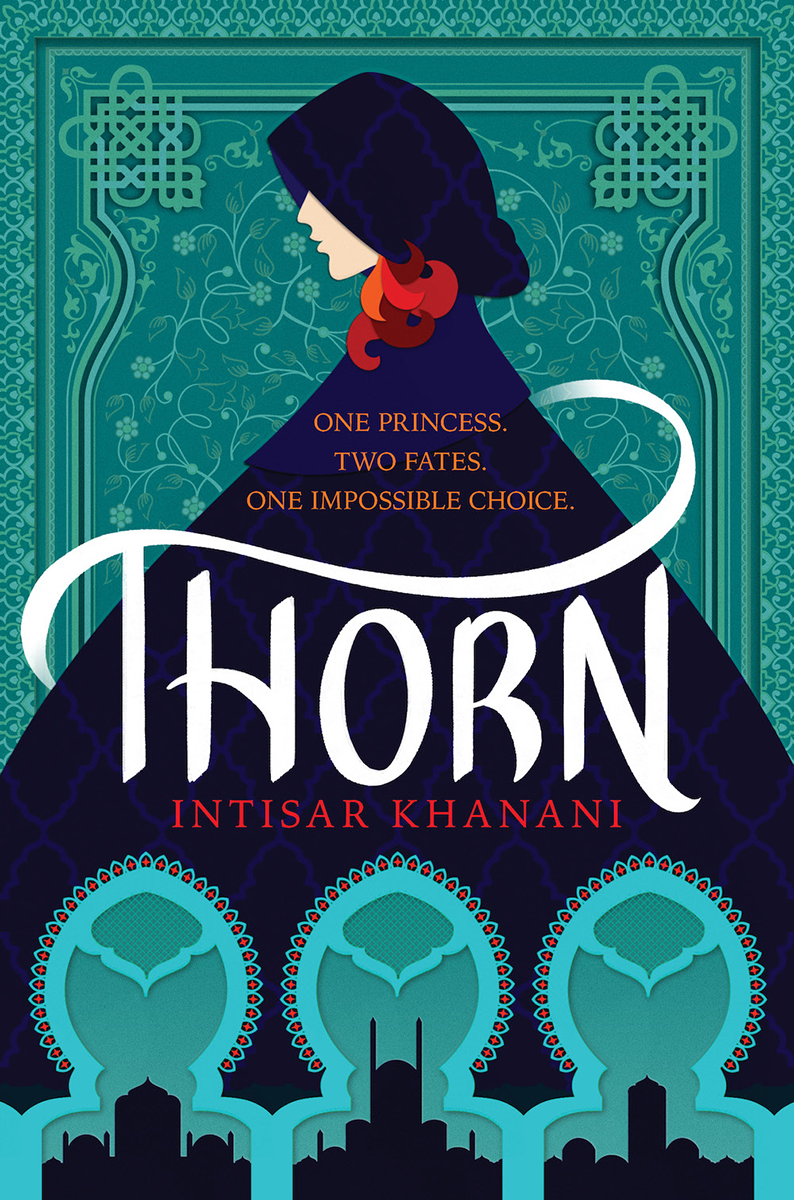 Cover Reveal: Thorn by Intisar Khanani (+Giveaway!)