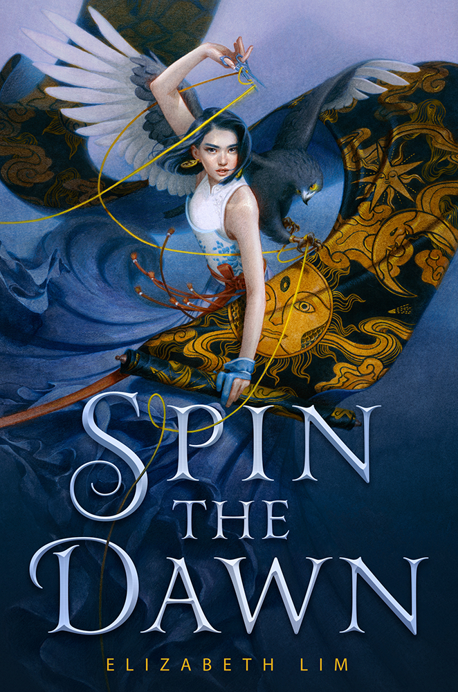 Blog Tour: Spin the Dawn by Elizabeth Lim (Guest Post + Giveaway!)