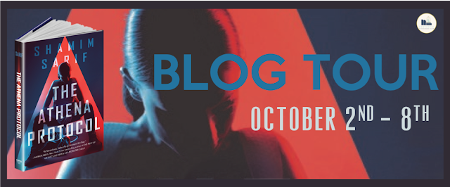 Blog Tour: The Athena Protocol by Shamim Sarif (Guest Post + Giveaway!)
