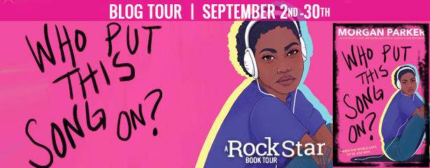Blog Tour: Who Put This Song On? by Morgan Parker (Excerpt + Giveaway!)