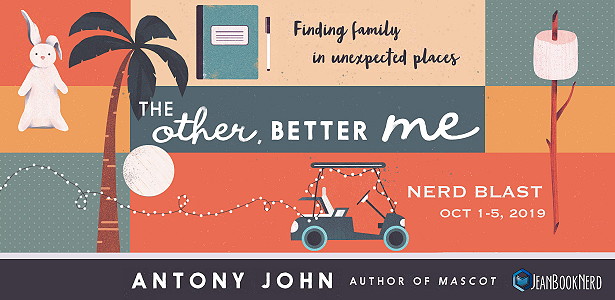 Nerd Blast: The Other, Better Me by Antony John (Spotlight + Giveaway!)