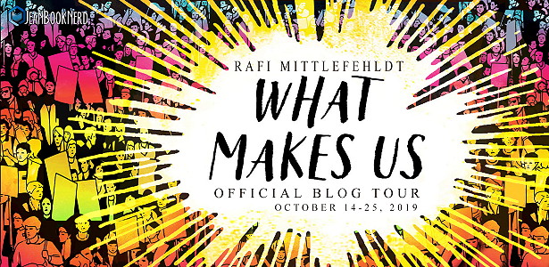 Blog Tour: What Makes Us by Rafi Mittlefehldt (Fill in the Blanks + Giveaway!)