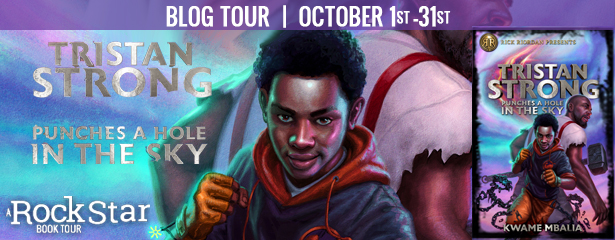 Blog Tour: Tristan Strong Punches a Hole in the Sky by Kwame Mbalia (Excerpt + Giveaway!)