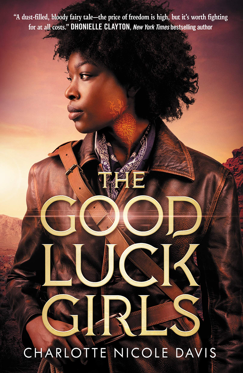Blog Tour: The Good Luck Girls by Charlotte Nicole Davis (Excerpt + Giveaway!)