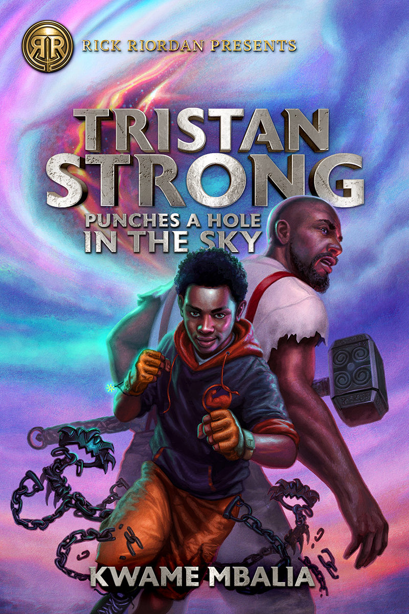 Blog Tour: Tristan Strong Punches a Hole in the Sky by Kwame Mbalia (Excerpt + Giveaway!)
