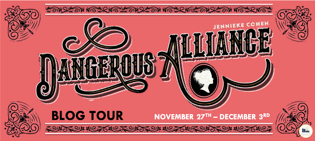 Blog Tour: Dangerous Alliance by Jennieke Cohen (Guest Post + Giveaway!)