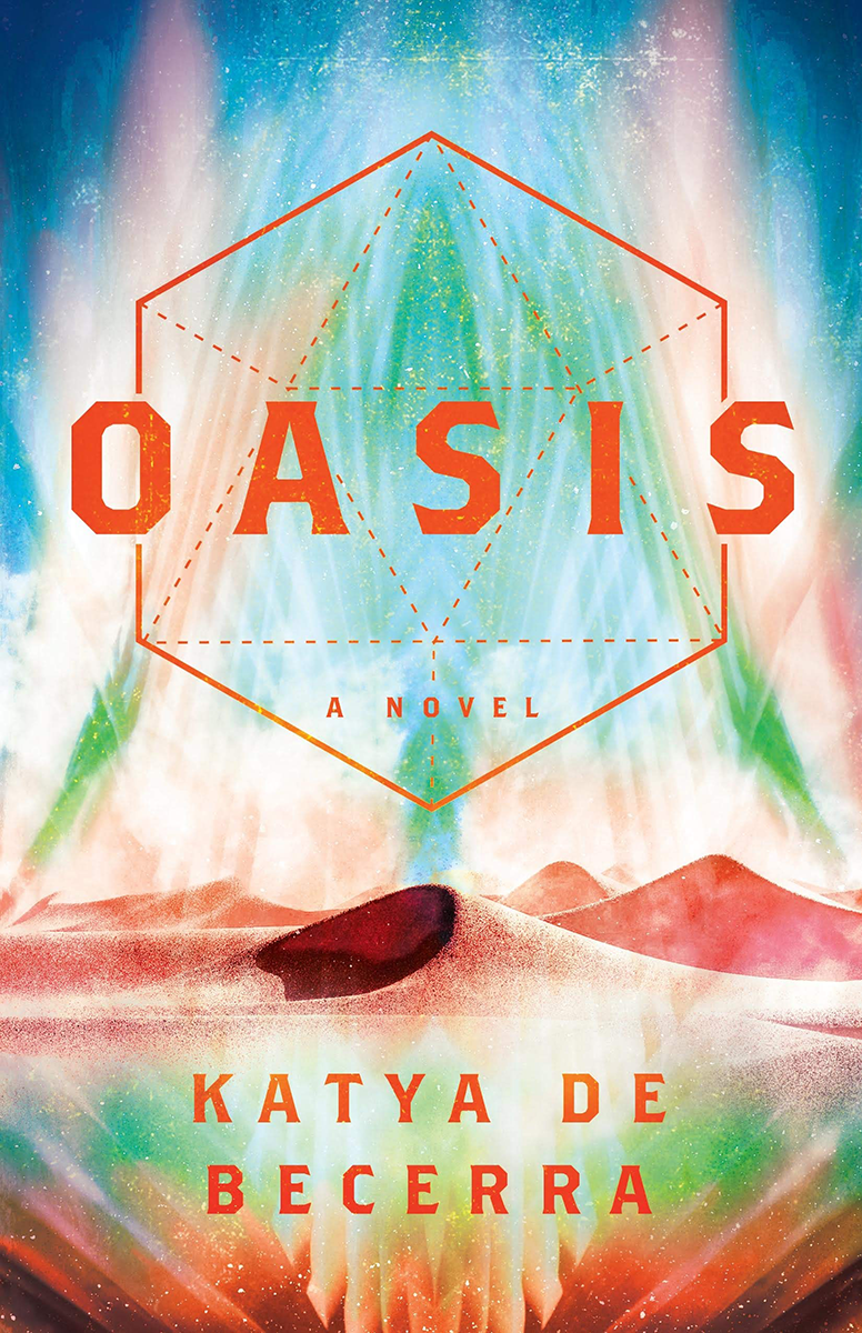 Blog Tour: Oasis by Katya de Becerra (Interview+ Giveaway!)