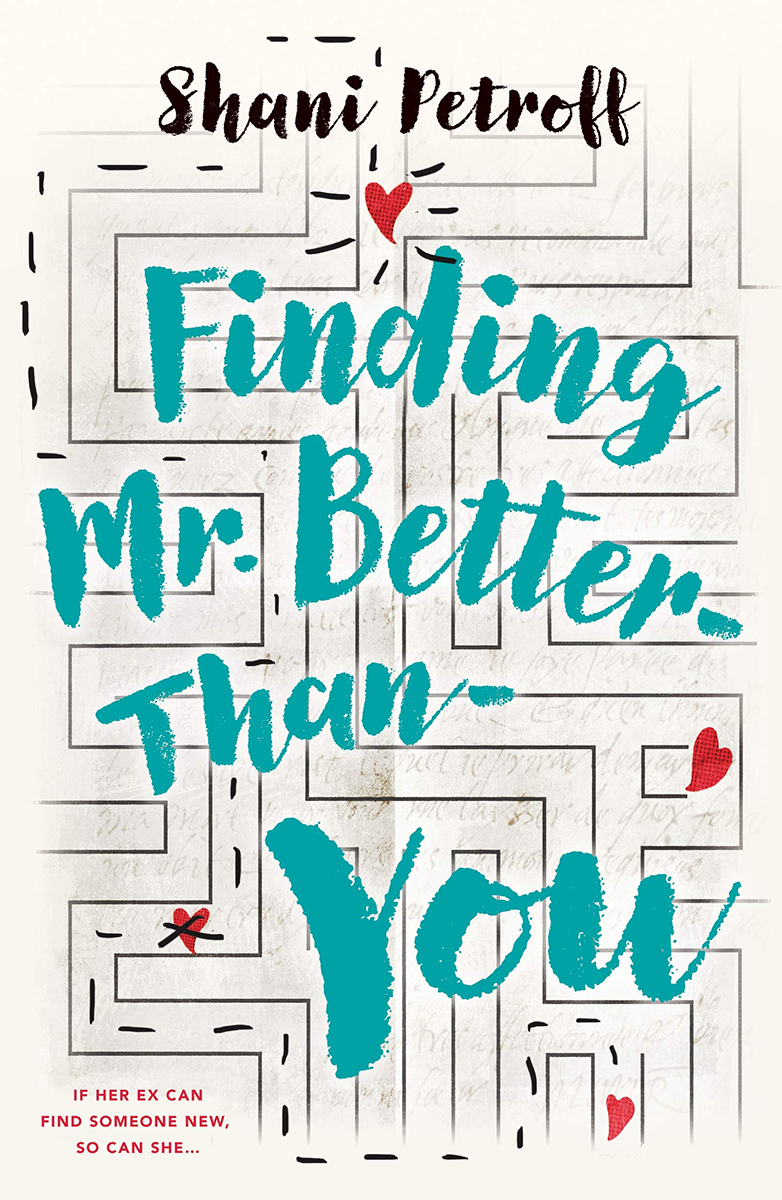 Blog Tour: Finding Mr. Better-Than-You by Shani Petroff (Guest Post+ Giveaway!)