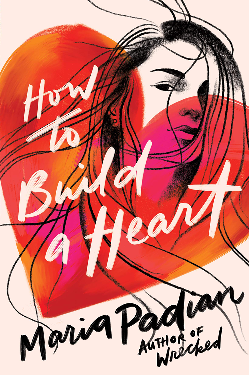 Blog Tour: How to Build a Heart by Maria Padian (Review!)