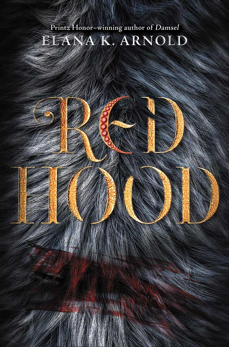 Blog Tour: Red Hood by Elana K. Arnold (Interview + Giveaway!)
