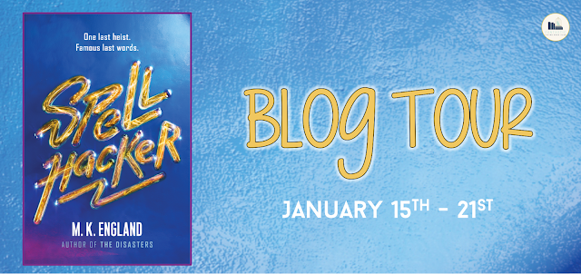 Blog Tour: Spellhacker by MK England (Review + Giveaway!!!)