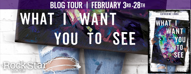 Blog Tour: What I Want You to See by Catherine Linka (Excerpt+ Giveaway!)
