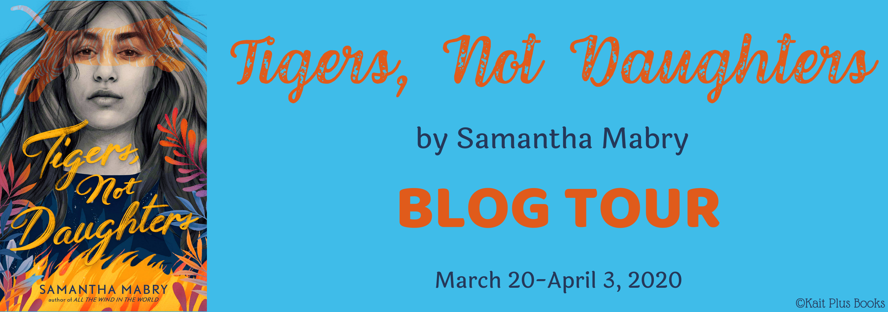 Blog Tour: Tigers, Not Daughters by Samantha Mabry (Review!!!)