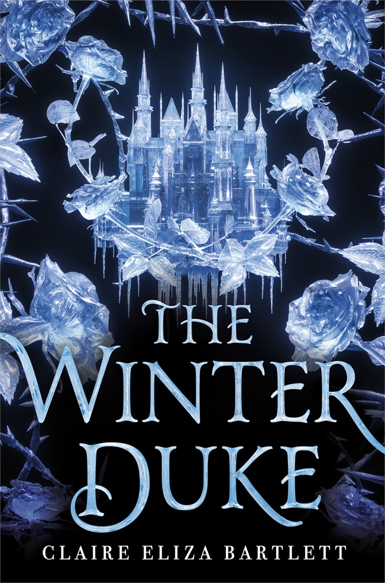 Blog Tour: The Winter Duke by Claire Eliza Bartlett (Interview + Giveaway!)