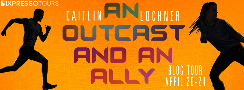 Blog Tour: An Outcast and An Ally by Caitlin Lochner (Guest Post + Giveaway!)