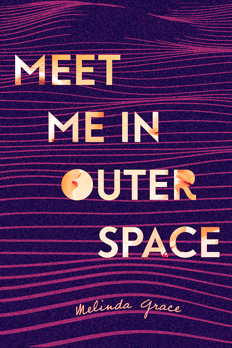 Blog Tour: Meet Me In Outer Space by Melinda Grace