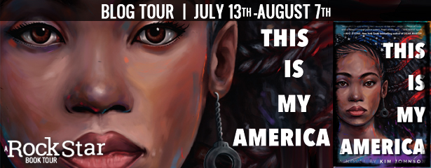 Blog Tour: This is My America by Kim Johnson (Excerpt + Giveaway!)