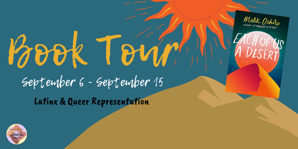 Blog Tour: Each of Us a Desert by Mark Oshiro