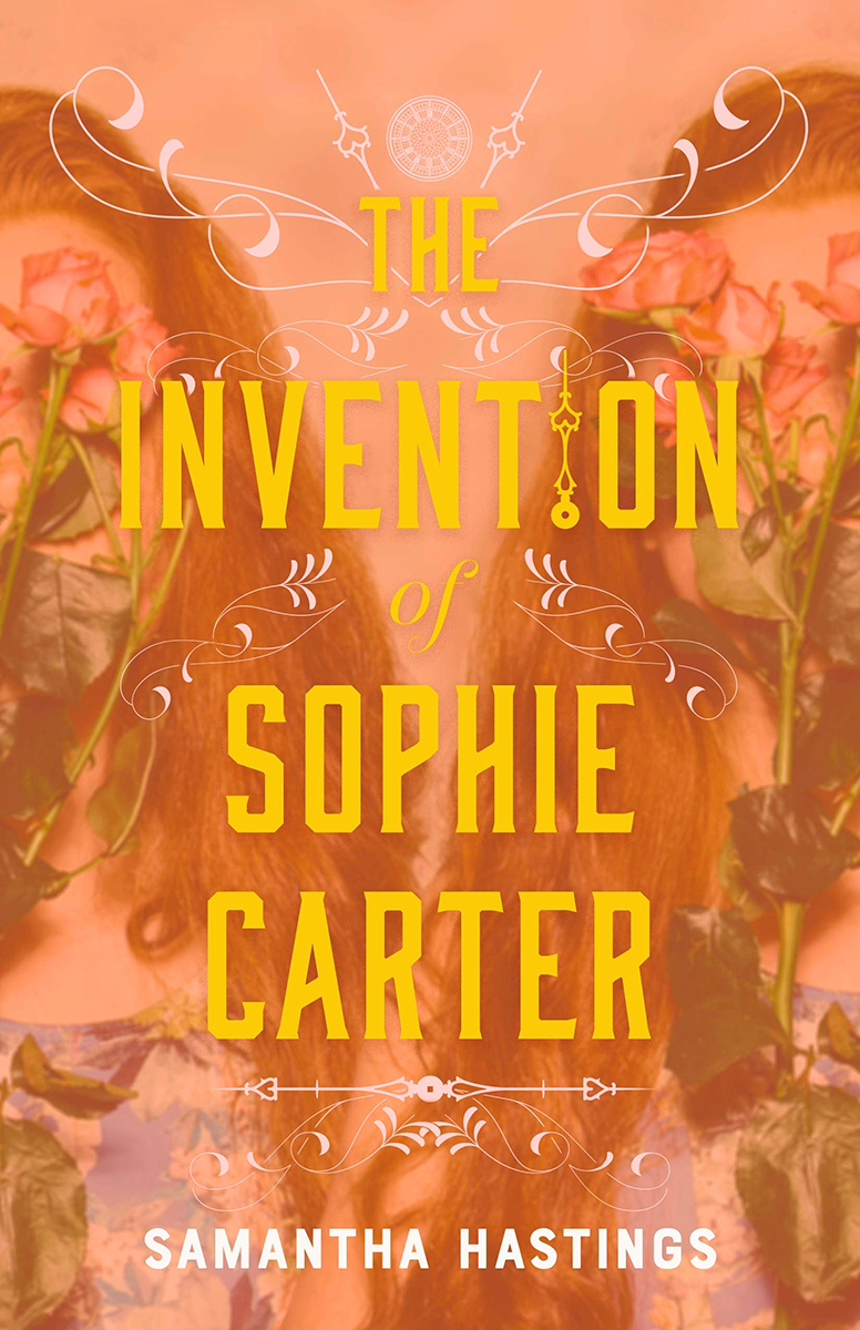 Blog Tour: The Invention of Sophie Carter by Samantha Hastings (Interview + Giveaway!)
