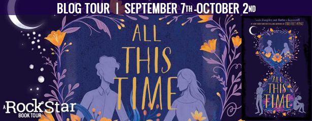 Blog Tour: All This Time by Mikki Daughtry and Rachael Lippincott (Spotlight + Giveaway!)