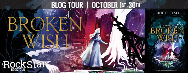 Blog Tour: Broken Wish by Julie C. Dao (Excerpt + Giveaway!)