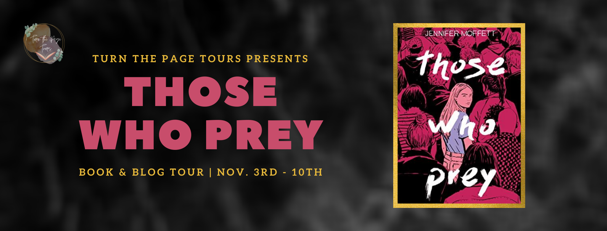 Blog Tour: Those Who Prey by Jennifer Moffett (Interview + Review + Giveaway!)