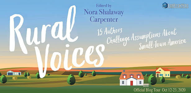 Blog Tour: Rural Voices Edited by Nora Shalaway Carpenter (Guest Post + Giveaway!)