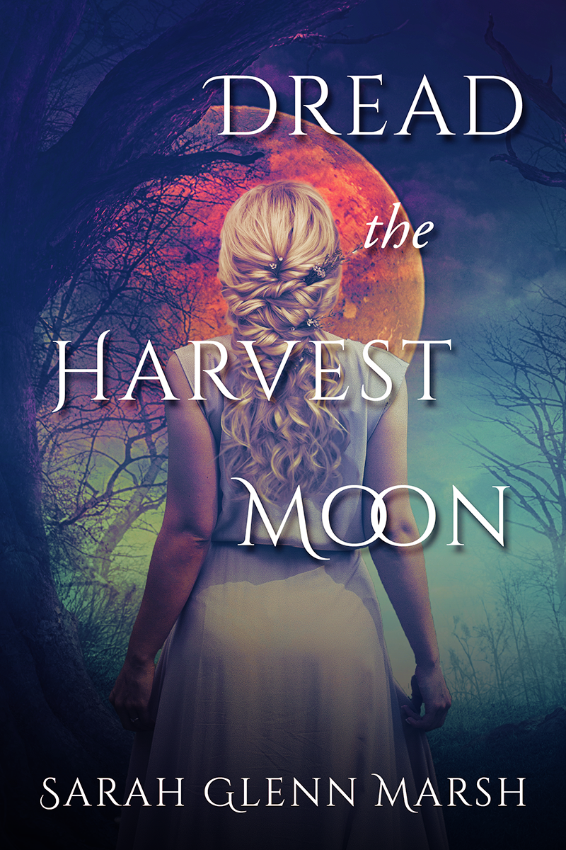 Book Blitz: Dread the Harvest Moon by Sarah Glenn Marsh (Spotlight + Bookstagram!)