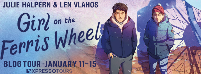 Blog Tour: Girl on the Ferris Wheel by Julie Halpern and Len Vlahos (Interview + Giveaway!)