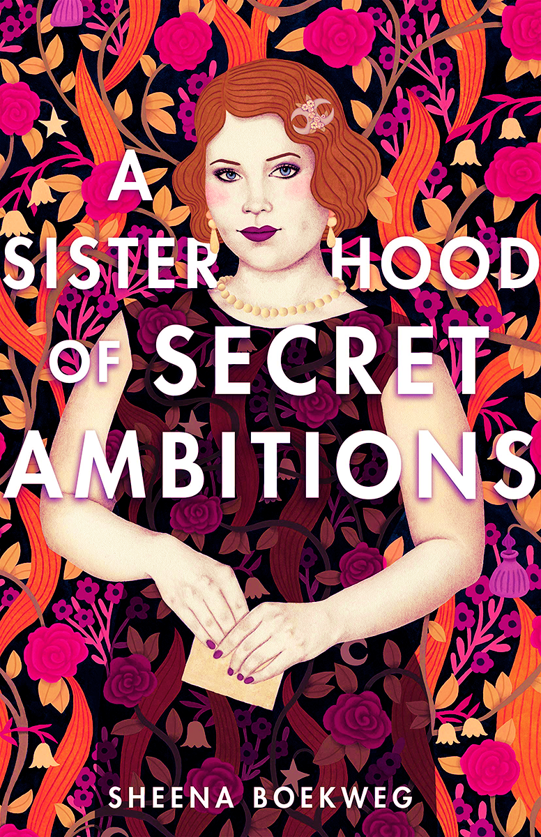 A Sisterhood of Secret Ambitions