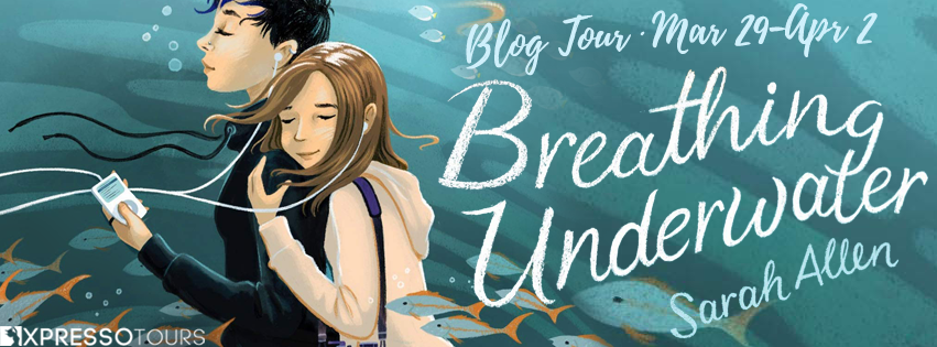 Blog Tour: Breathing Underwater by Sarah Allen (Interview + Giveaway!)