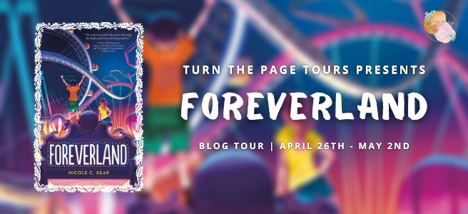 Blog Tour: Foreverland by Nicole C. Kear (Review + Interview + Giveaway!)