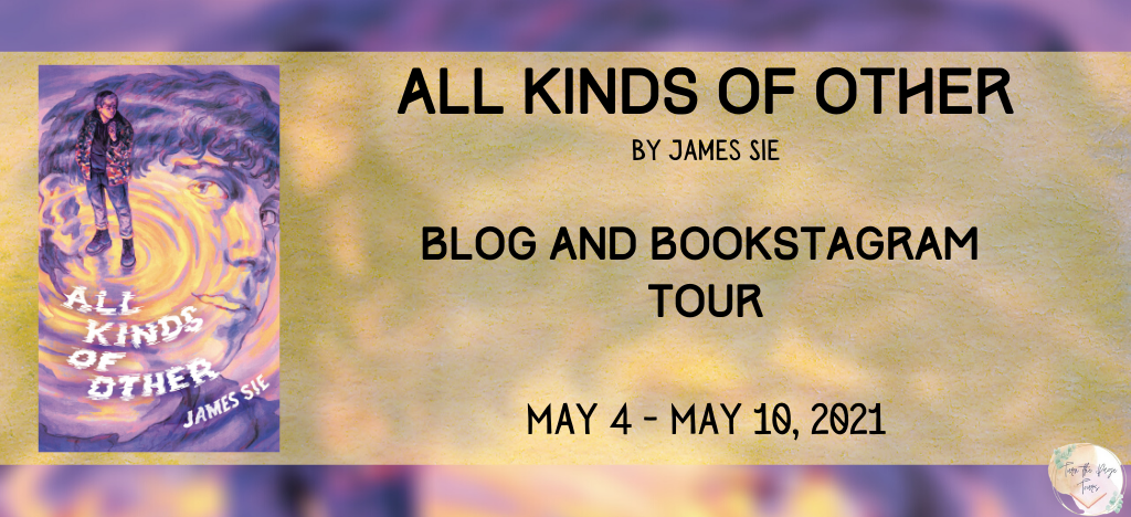 Blog Tour: All Kinds of Other by James Sie (Interview + Giveaway!)