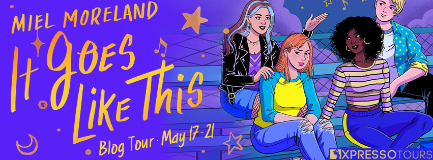 Blog Tour: It Goes Like This by Miel Moreland (Review + Giveaway!)