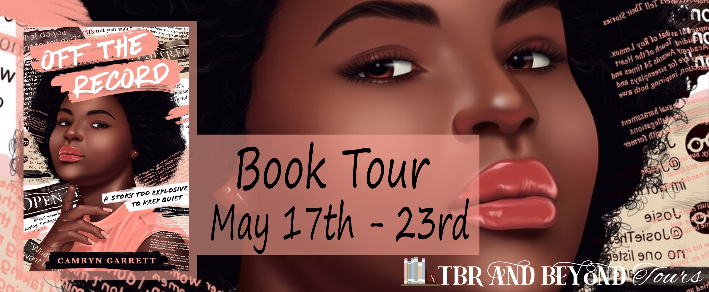 Blog Tour: Off the Record by Camryn Garrett (Spotlight!)