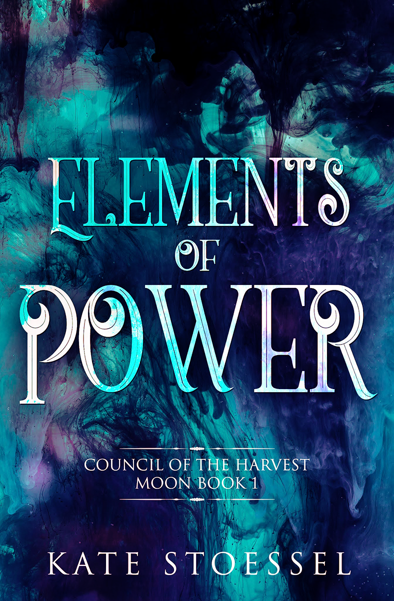 Blog Tour: Elements of Power by Kate Stoessel (Playlist + Giveaway!)