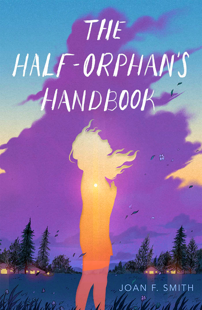 Blog Tour: The Half-Orphan’s Handbook by Joan F. Smith (Interview + Giveaway!)