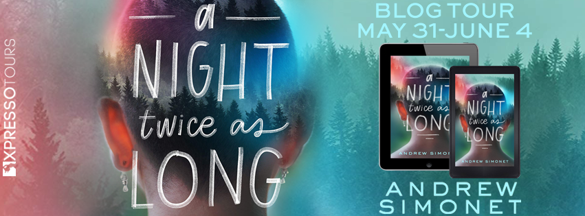 Blog Tour: A Night Twice as Long by Andrew Simonet (Interview + Giveaway!)