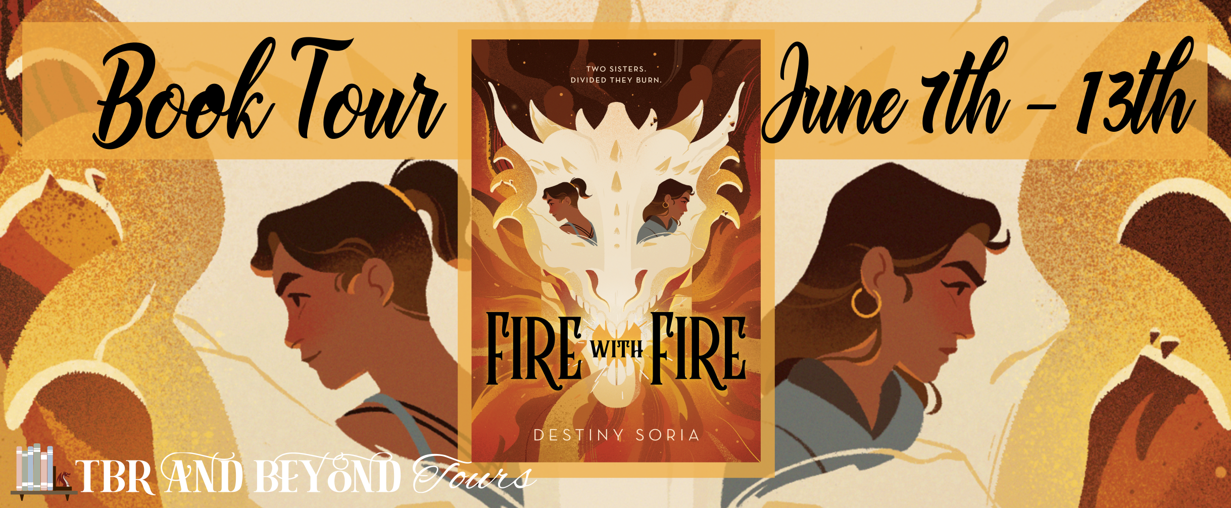 Blog Tour: Fire with Fire by Destiny Soria (Spotlight + Giveaway!)