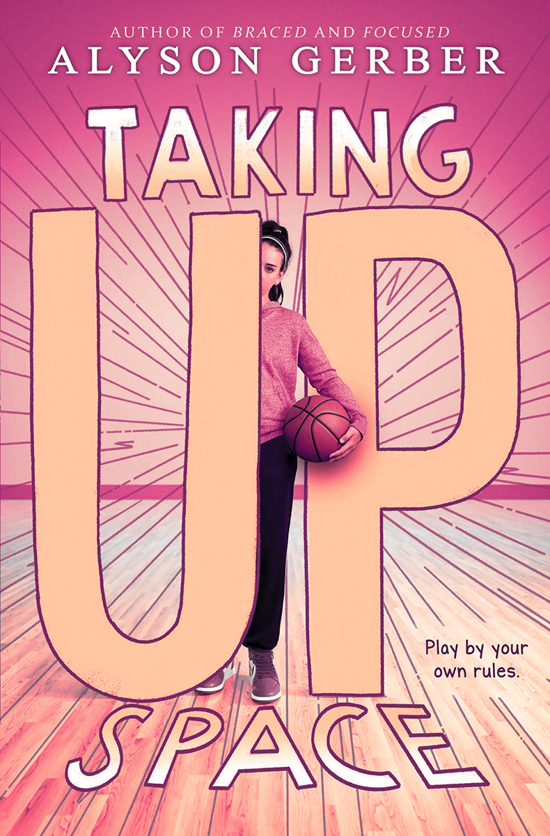 Blog Tour: Taking Up Space by Alyson Gerber (Excerpt + Interview + Giveaway!)