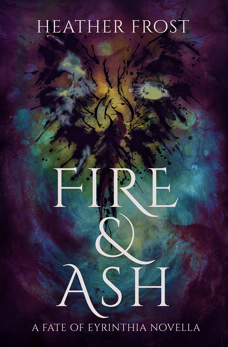 Cover Reveal | Fire & Ash by Heather Frost