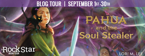 Blog Tour: Pahua and the Soul Stealer by Lori M. Lee (Excerpt + Giveaway!)